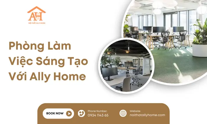 Phòng Làm Việc Sáng Tạo Với Ally Home